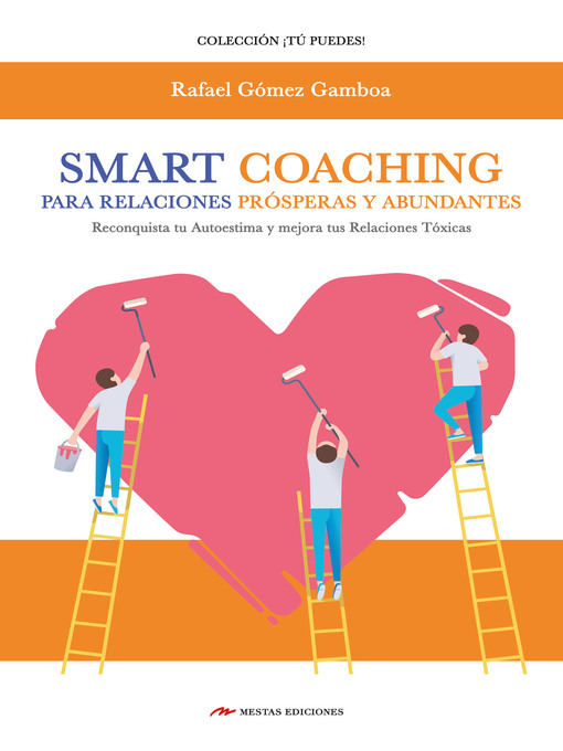 Title details for Smart Coaching para Relaciones Prósperas y Abundantes by Rafael  Gómez Gamboa - Available